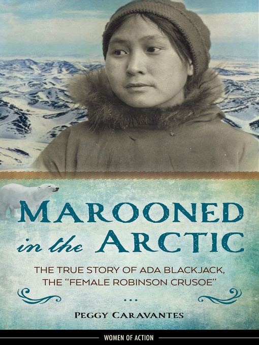 Title details for Marooned in the Arctic by Peggy Caravantes - Available